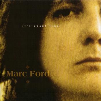 Marc Ford - It's About Time