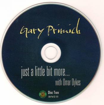 Gary Primich - Just a Little Bit More... with Omar Dykes (2CD)