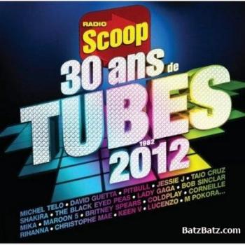 VA - 30 Ans De Tubes Par Radio Scoop