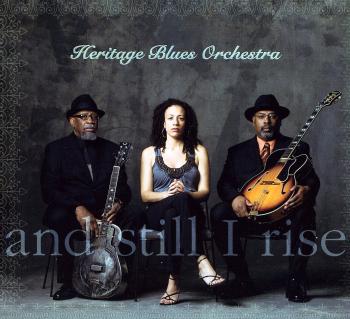 Heritage Blues Orchestra - And Still I Rise