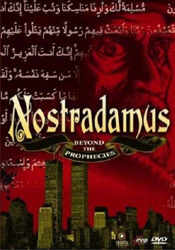 . ,   / Nostradamus. Beyond The Prophecies VO