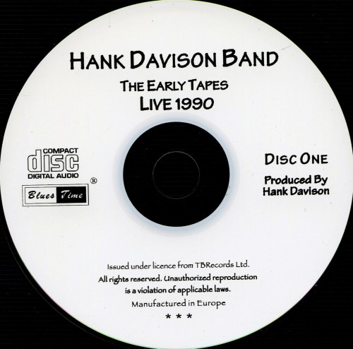Hank Davison Band - Ten Years And More...Live 1990 