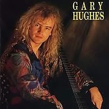 Gary Hughes - Gary Hughes (Special 5th Anniversary Reissue)