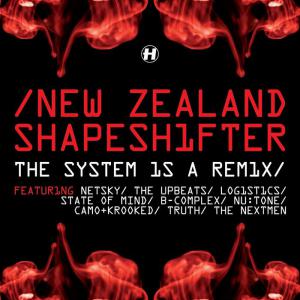 New Zealand Shapeshifter - The System Is A Remix