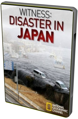    / Witness: Disaster in Japan VO