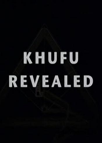     / Khufu Revealed VO