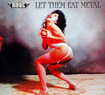 The Rods- Let them eat metal
