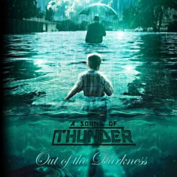 A Sound Of Thunder - Out Of Darkness