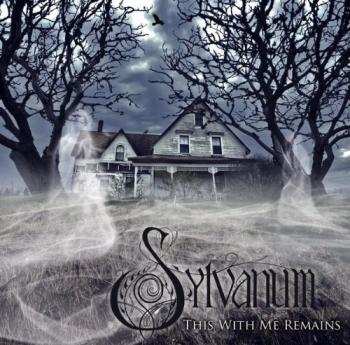 Sylvanum - This With Me Remains
