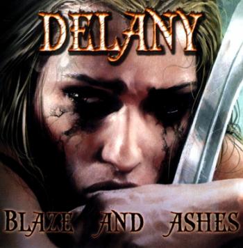 Delany - Blaze and Ashes