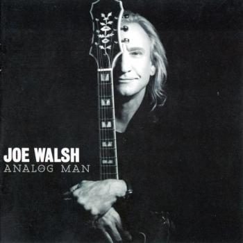 Joe Walsh - Analog Man