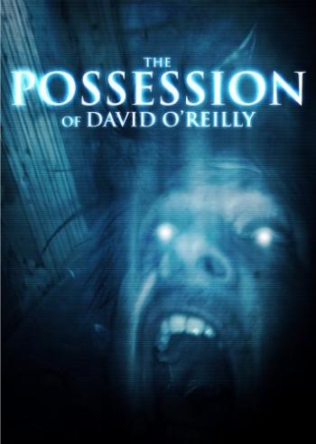  ' / The Possession of David O'Reilly DVO