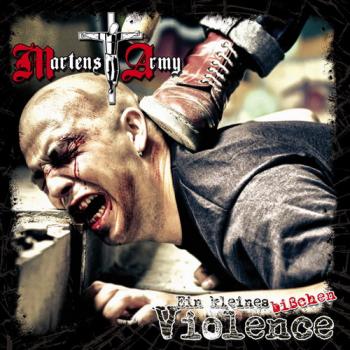 Martens Army - Ein Kleines Bisschen Violence