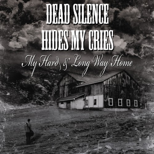 Dead Silence Hides My Cries - Collection 