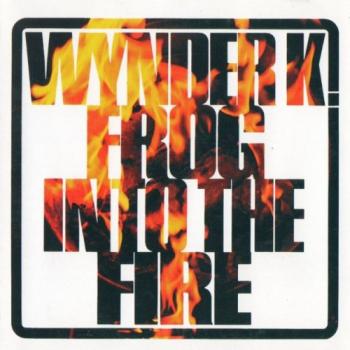 Wnder K. Frog - Into The Fire