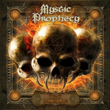Mystic Prophecy - Best of Prophecy Years