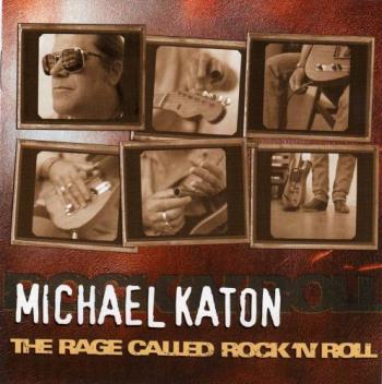 Michael Katon-The Rage Called Rock 'n' Roll
