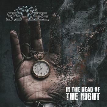 Hard Breakers - In the Dead of the Night
