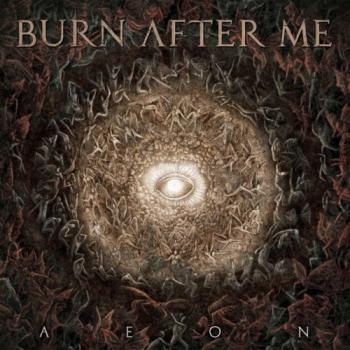 Burn After Me - Aeon