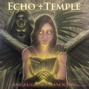 Echo Temple - Angels And Shadows