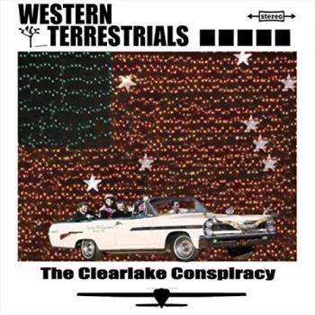 Western Terrestrials - The Clearlake Conspiracy