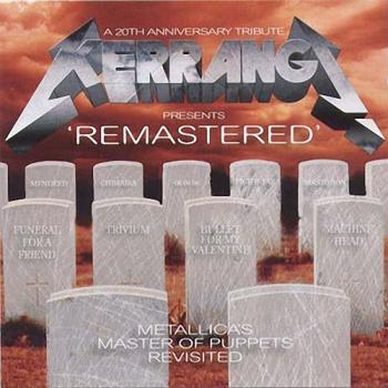 VA - Kerrang Presents Remastered - Metallica's Master Of Puppets Revisited
