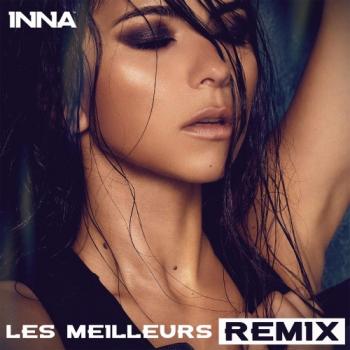 Inna - Les Meilleurs Remix