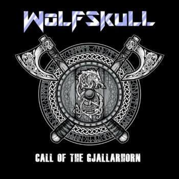 Wolfskull - Call Of The Gjallarhorn