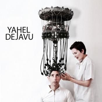 Yahel - Deja Vu