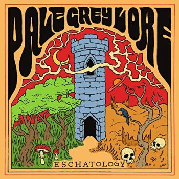 Pale Grey Lore - Eschatology