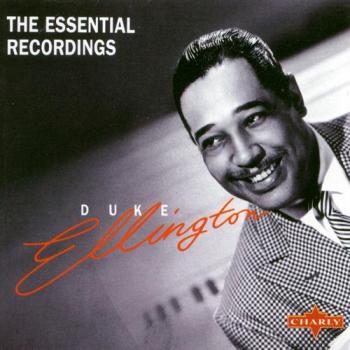 Duke Ellington - The Essential Recordings (1940-1942)