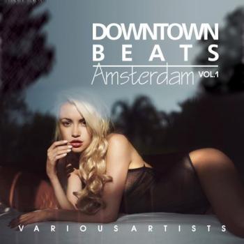 VA - Downtown Beats Amsterdam, Vol. 1