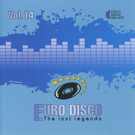 VA - Euro Disco - The Lost Legends Vol. 11 - 15 