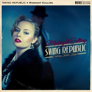 Swing Republic - Midnight Calling