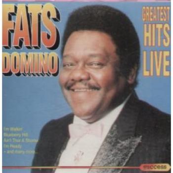 Fats Domino - Greatest Hits Live