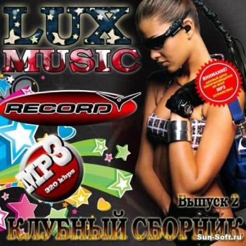 VA - Lux Music 2 Клубный сборник 50/50