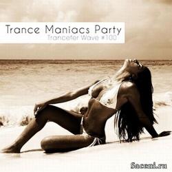 VA - Trance Maniacs Party: Trancefer Wave #42