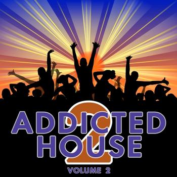 VA - Addicted 2 House Vol 3