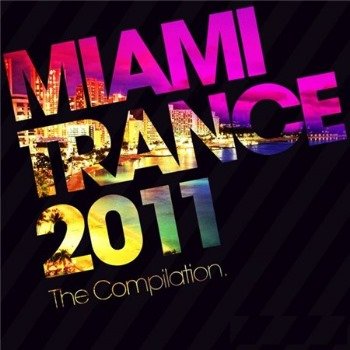 VA - Miami Trance 2011: The Compilation