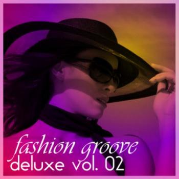 VA - Fashion Groove Deluxe: Vol 02