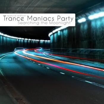 VA-Trance Maniacs Party: Searching the Moonlight