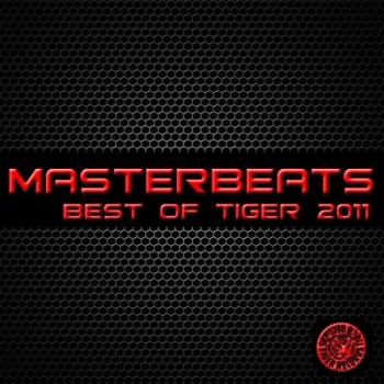 VA - Masterbeats (Best Of Tiger 2011)