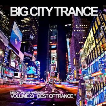 VA - Big City Trance Volume 23