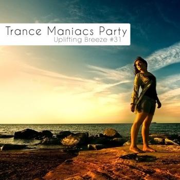 VA - Trance Maniacs Party: Uplifting Breeze #37