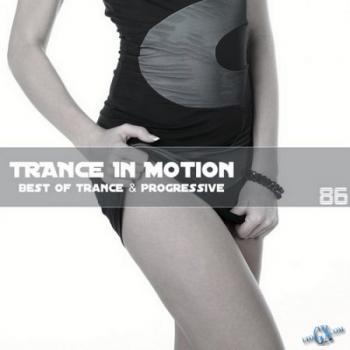 VA - Trance In Motion Vol.86