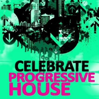VA - Celebrate Progressive House, Volume 2