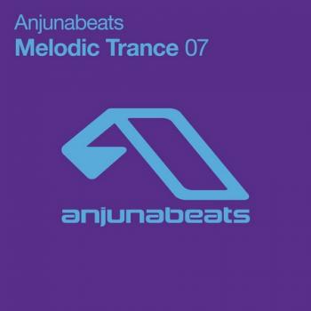 VA - Anjunabeats Melodic Trance 07