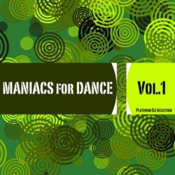 VA - Maniacs For Dance Platinum Vol.1