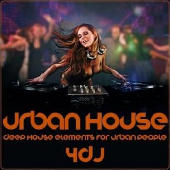 VA - Urban House: Deep House Elements For Urban People