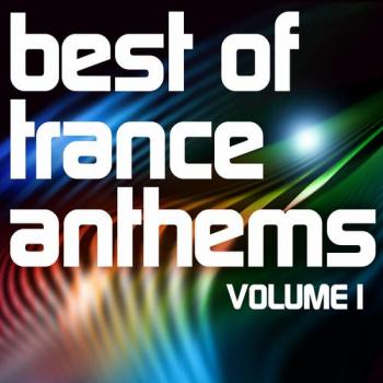 VA - Best Of Trance Anthems Vol 1-2